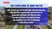 Chính thức thông qua mức thu phí 13 tuyến cao tốc Bắc - Nam do Nhà nước đầu tư