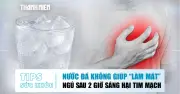 Cảnh báo: Thức khuya sau 2 giờ sáng tăng 79% nguy cơ bệnh tim