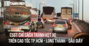 CSGT khuyến cáo tránh kẹt xe cao tốc TP.HCM - Long Thành - Dầu Giây