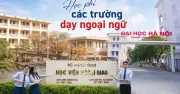 Học phí trường ngoại ngữ 2026: Đại học Sư phạm miễn phí, Trường Quốc tế đến 112 triệu