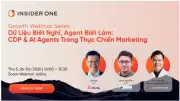 Insider One tổ chức webinar về CDP và AI Agents cho doanh nghiệp dịch vụ Việt Nam
