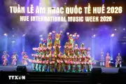 Khai mạc Tuần lễ Âm nhạc Quốc tế Huế 2026: Đại tiệc nghệ thuật đa sắc màu