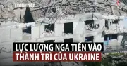 Kostiantynivka đối mặt 'kịch bản khó khăn nhất' khi Nga tiến công nhiều hướng