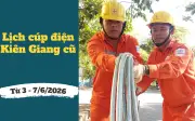 Lịch cúp điện An Giang, Kiên Giang từ 3-7/6/2026: Cúp điện từ 6h-19h, nhiều khách hàng bị ảnh hưởng