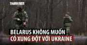 Lukashenko cảnh báo Ukraine đừng lôi kéo Belarus vào xung đột