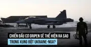 Máy bay chiến đấu Gripen của Thụy Điển sắp thử sức tại Ukraine