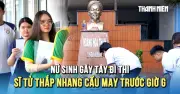 Nữ sinh gãy tay trước kỳ thi tốt nghiệp THPT 2026 vẫn kiên quyết thi phòng thường