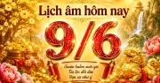 Ngày 9/6/2026: Ngày đẹp theo lịch âm, kỷ niệm Lưu trữ quốc tế và Vịt Donald