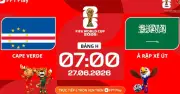 Nhận định Cabo Verde vs Ả Rập Xê Út: 'Cá mập xanh' thắng sát nút