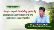 Ninh Bình sau hợp nhất: Khát vọng phát triển nhanh và bền vững