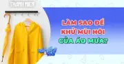 Áo mưa phơi khô vẫn hôi: Nguyên nhân và cách khử mùi hiệu quả