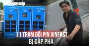 Đập phá 11 trạm đổi pin VinFast vì bực tức mất tiền chứng khoán
