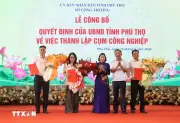 Phú Thọ thành lập 3 cụm công nghiệp đầu tiên sau hợp nhất