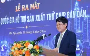 Ra mắt Trung tâm quốc gia hỗ trợ sản xuất thử chip bán dẫn