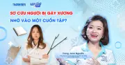 Sơ cứu gãy xương không cần nẹp y tế: Mẹo từ chuyên gia