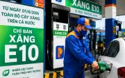Từ 1/6/2026, xăng E10 thay thế hoàn toàn xăng RON 95 trên toàn quốc