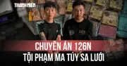 Từ dấu vết nhỏ đến cuộc cắt lưới 403 đối tượng ma túy