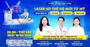 Tư vấn sức khỏe: Laser 6D thế hệ mới từ Mỹ điều trị sẹo mụn, giãn mạch, triệt lông