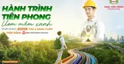 Tiền Phong Nam ra mắt chương trình 'Hành trình Tiên Phong - Ươm Mầm Xanh'