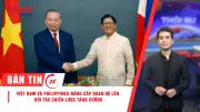 Tổng Bí thư Tô Lâm thăm Philippines, nâng cấp quan hệ lên Đối tác chiến lược tăng cường
