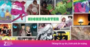 Truyện tranh gọi vốn trên Kickstarter: Kênh huy động triệu USD cho tác giả độc lập và nhà xuất bản lớn