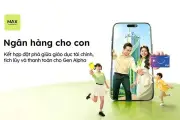 VIB ra mắt Ngân hàng cho con: Đồng hành cùng trẻ quản lý tài chính