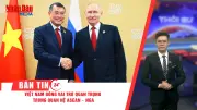 Việt Nam đóng vai trò quan trọng trong quan hệ ASEAN - Nga