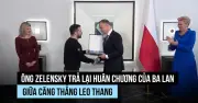 Zelensky trả lại huân chương cao quý cho Ba Lan sau tranh chấp lịch sử