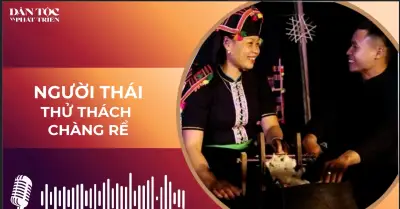 Cách người Thái thử thách rể hiện đại: Từ tục 'ở rể' đến yêu cầu tài chính