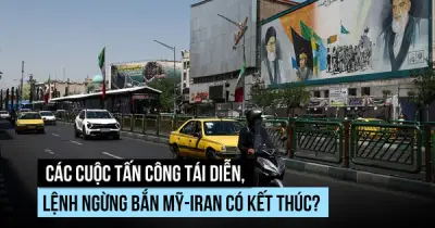 Căng thẳng Mỹ-Iran tái diễn, lệnh ngừng bắn tháng 6 đứng trước nguy cơ sụp đổ