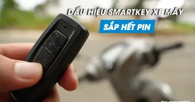Dấu hiệu nhận biết chìa khóa smartkey xe máy sắp hết pin