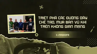 Liên tiếp triệt phá đường dây mua bán vũ khí quân dụng trên không gian mạng