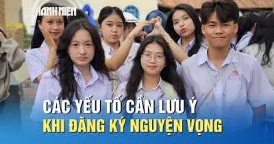 Lưu ý khi đăng ký nguyện vọng xét tuyển 2026: 15 nguyện vọng, ưu tiên ngành yêu thích