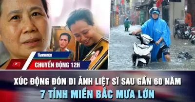 Người con liệt sĩ thấy cha mẹ, tàu cổ Hội An, người già mưu sinh