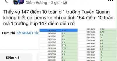 Rộ tin 147 điểm 10 toán tại trường chuyên Tuyên Quang: Sở GD-ĐT xác minh