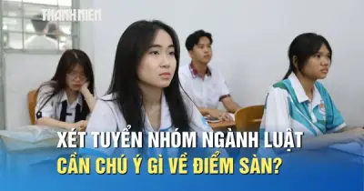 Thí sinh xét tuyển ngành luật cần lưu ý điểm sàn 20 điểm