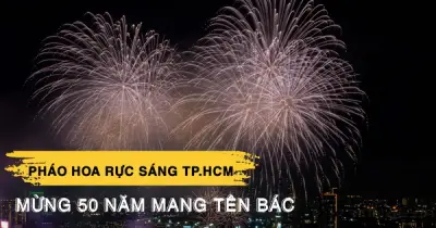 TP.HCM bắn pháo hoa rực sáng bầu trời mừng 50 năm mang tên Bác