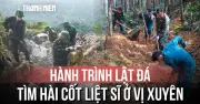 Bám vách đá Vị Xuyên tìm liệt sĩ: Cuộc chạy đua với thời gian