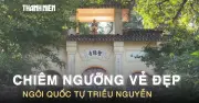 Chiêm ngưỡng quốc tự triều Nguyễn Thánh Duyên trên núi Thúy Vân