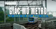 Giấc mơ Metro: Kỳ vọng về mạng lưới đánh thức nhịp sống tương lai TP.HCM