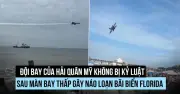 Đội bay Blue Angels không bị kỷ luật sau màn bay thấp gây náo loạn