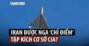 Iran tập kích chính xác cơ sở CIA, Mỹ điều tra vai trò Nga