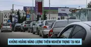Khủng hoảng xăng dầu tại Nga: Novorossiysk ngừng bán xăng cho cá nhân