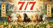 Lịch âm hôm nay 7/7: Giờ Ngọ, ngày Ngọ, tháng Ngọ, năm Ngọ cuối cùng của năm Bính Ngọ