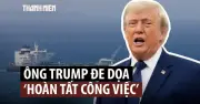 Mỹ tố Iran tấn công tàu hàng ở Hormuz, ông Trump dọa hành động quân sự