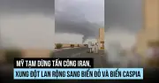 Mỹ tạm dừng tấn công Iran nhưng xung đột lan rộng ra biển Đỏ và biển Caspia