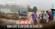 Mưa lũ chia cắt quốc lộ 32 ở Lai Châu, hơn 200 cảnh sát khẩn cấp ứng cứu