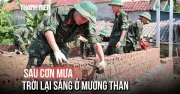 Mường Than hồi sinh: Những móng nhà đầu tiên dựng lên sau lũ quét