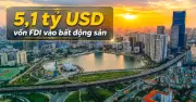 Người Việt chờ giá xuống, khối ngoại rót 5,1 tỷ USD vào bất động sản