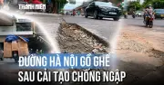Nhiều tuyến đường Hà Nội nứt vỡ sau chống ngập